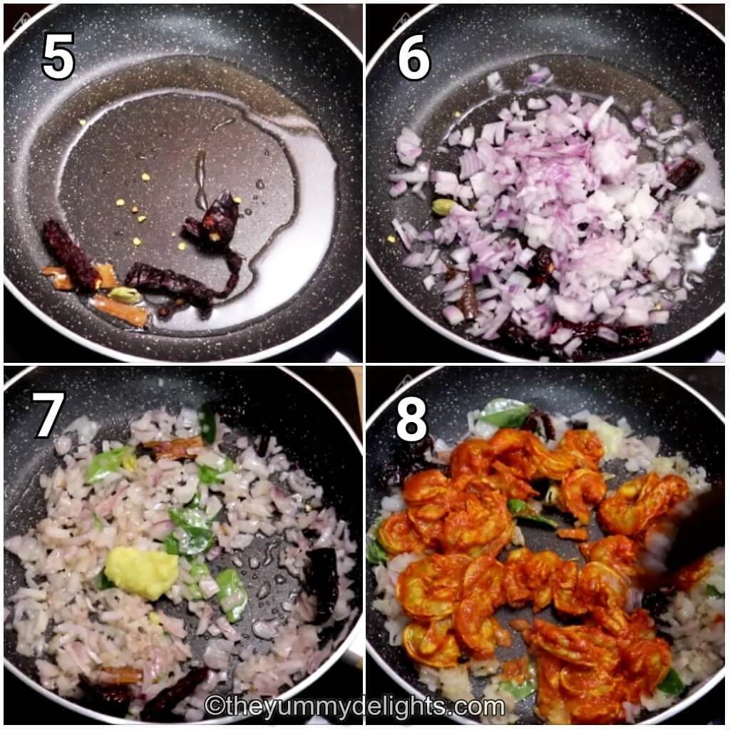 Collage image of 4 steps showing how to make prawn masala fry. It shows sauteing whole spices, onions, ginger-garlic paste and addition of marinated prawns.