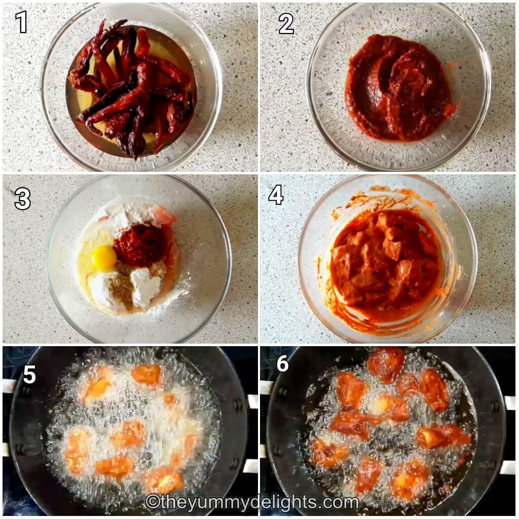 collage image of 6 steps showing how to make chicken 65 recipe. It shows soaking red chilies, marinating chicken and fring them to make chicken 65.