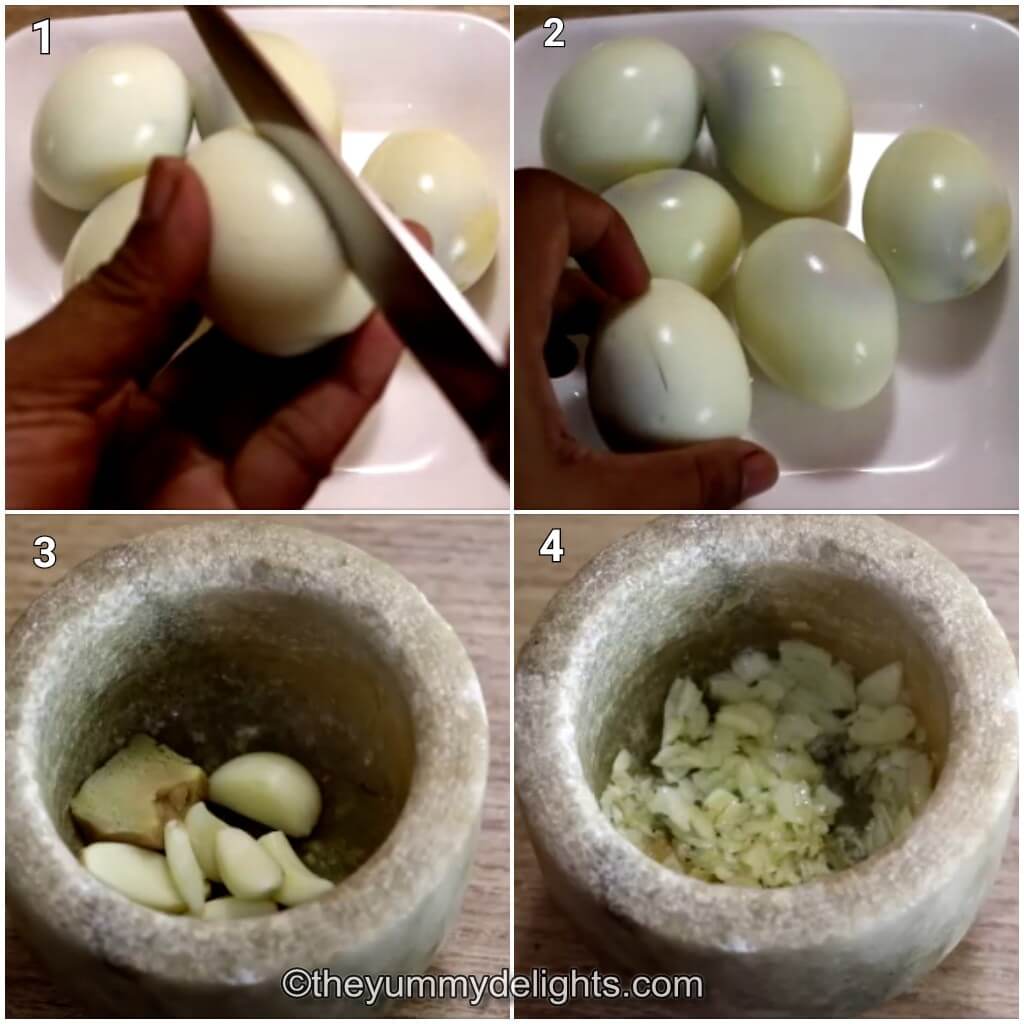 Collage image of 4 steps showing preparations for making Kerala egg roast recipe. It shows making slits on boiled eggs, and crushing ginger and garlic in a mortar and pestle.