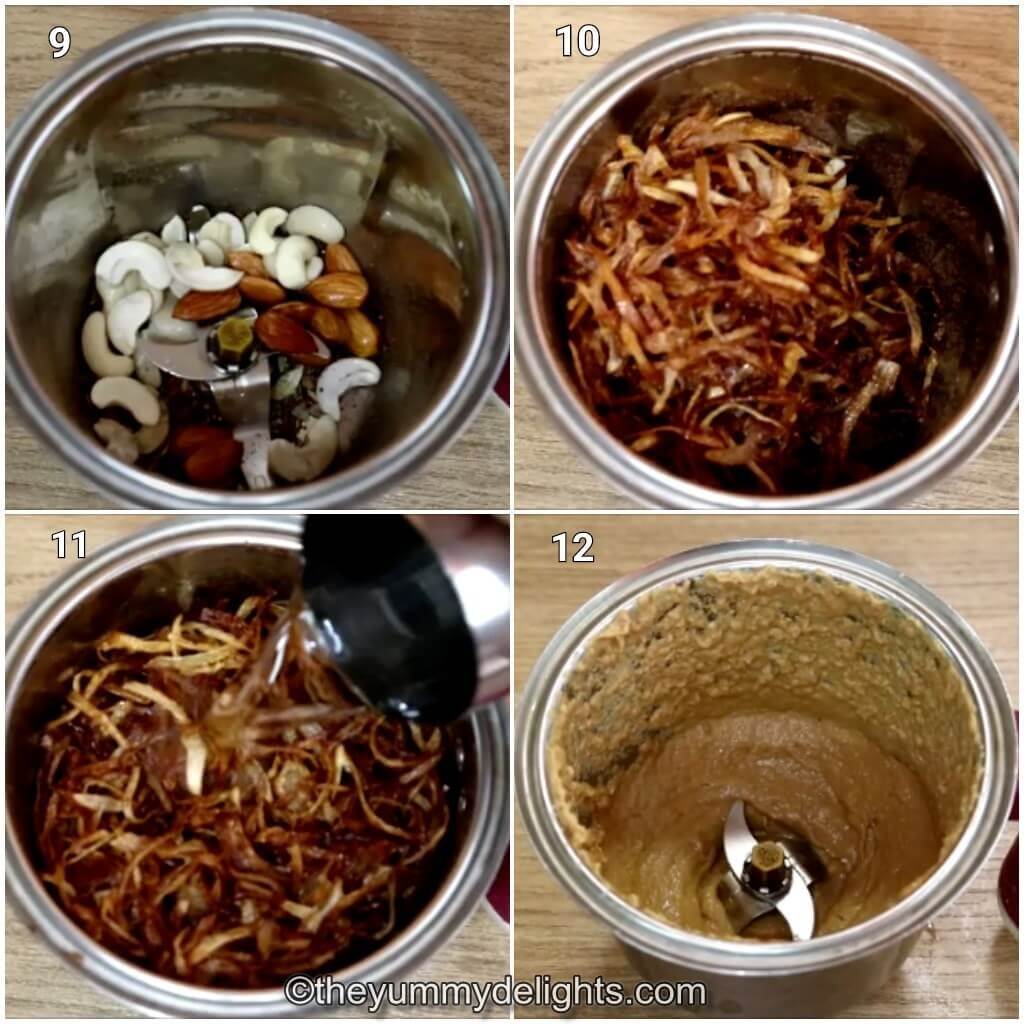 Collage image of 4 steps showing addition of cashews, almonds and fried onions to the mixer jar and grinding it to a fine paste.