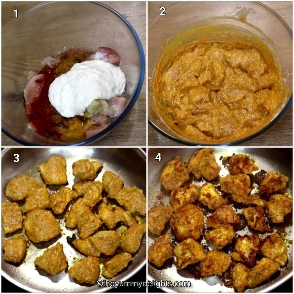 Collage image of 4 steps showing how to make Indian chicken tikka masala recipe. It shows marinating the chicken and pan-frying them.