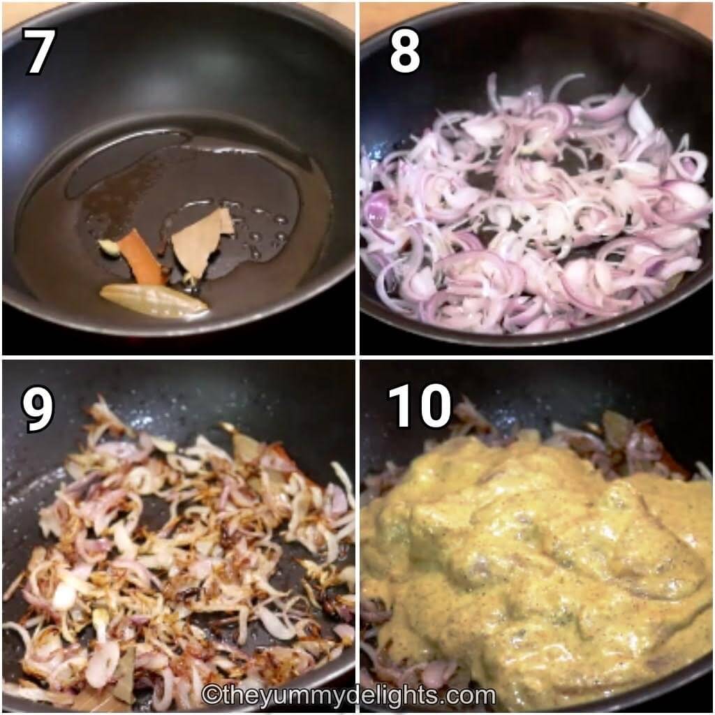 Collage image of 4 steps showing how to make chicken pasanda recipe. It shows sateing whole spices, onion slices and addition of marinated chicken.