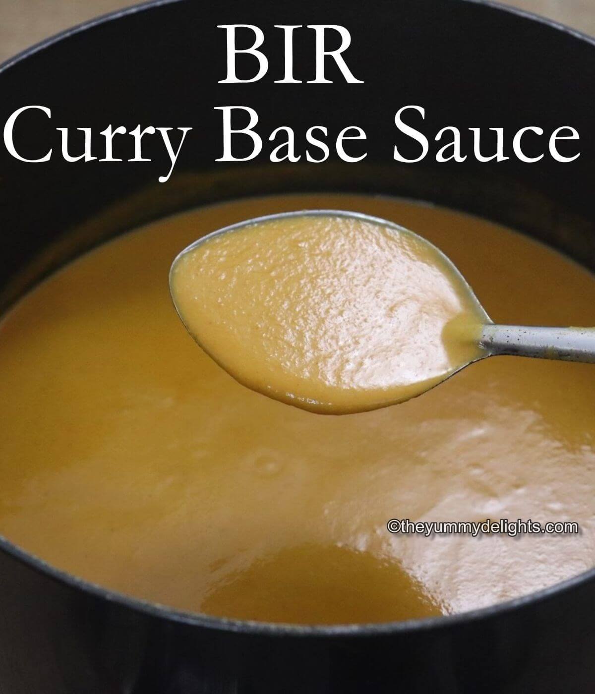 Indian Restaurant Curry Base Sauce (Gravy) - The Yummy Delights