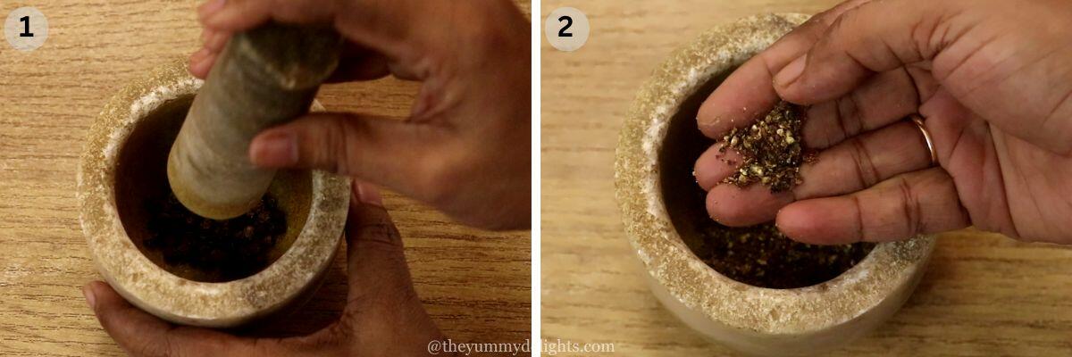 collage image of 2 steps showing how to make chicken kali mirch. It shows crushing black peppercorns in a mortar and pestle.